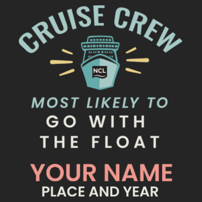 Most Likely To Go With The Float T-Shirt Design