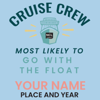 Most Likely To Go With The Float T-Shirt Design