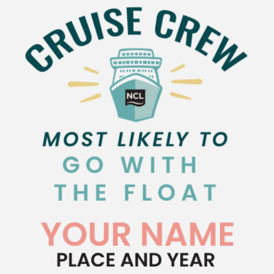 Most Likely To Go With The Float T-Shirt Design