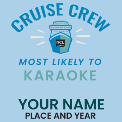 Most Likely To Karaoke T-Shirt Design