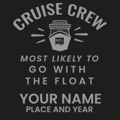 Most Likely To Go With The Float 40oz Tumbler Design