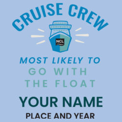 Most Likely To Go With The Float UV Long Sleeve Design