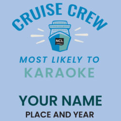 Most Likely To Karaoke UV Long Sleeve Design
