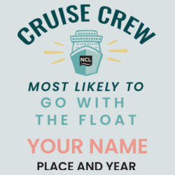 Most Likely To Go With The Float UV Long Sleeve Design